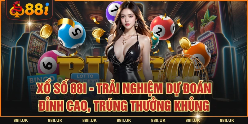 Xổ Số 88I - Trải nghiệm Dự Đoán Đỉnh Cao, Trúng Thưởng Khủng