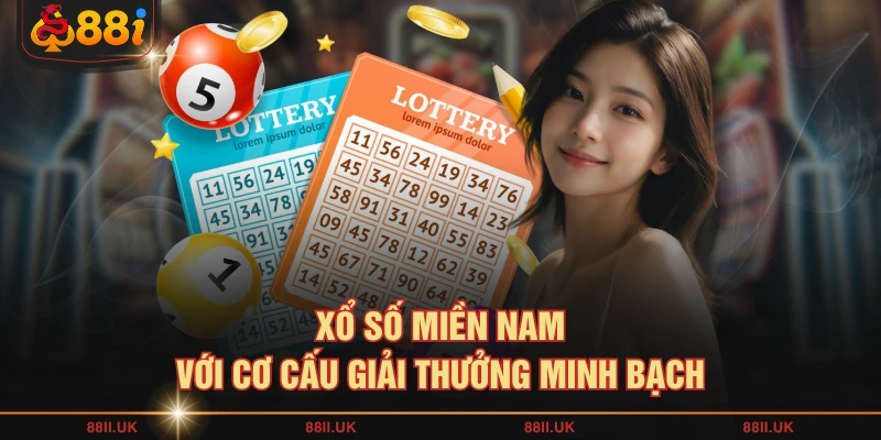 Xổ số miền Nam với cơ cấu giải thưởng minh bạch